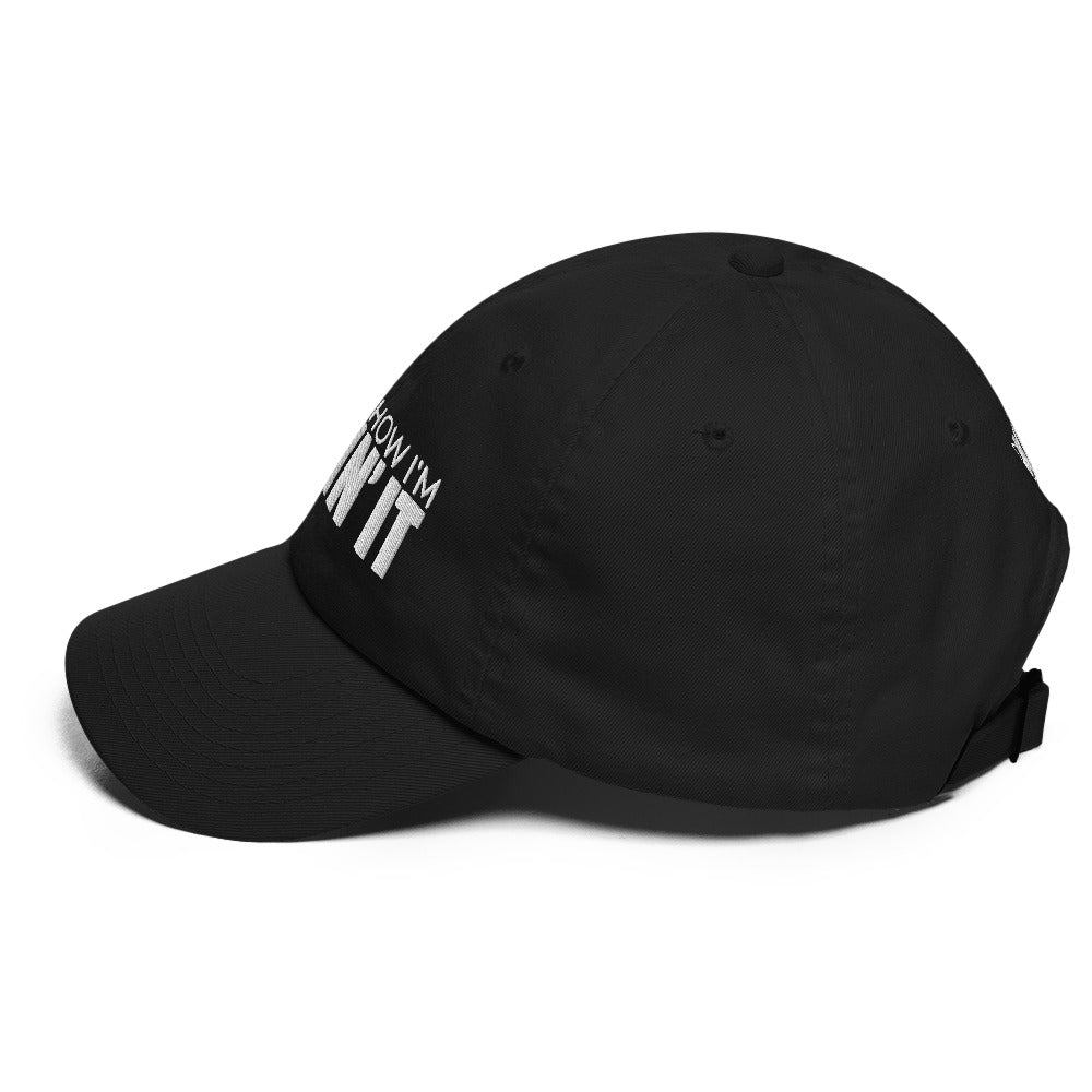 Ask Me How I'm Killin' it Dad hat