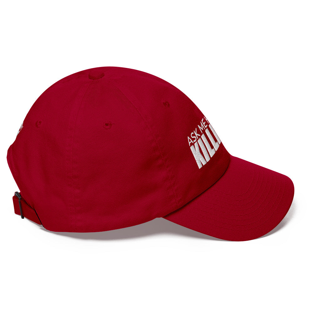 Ask Me How I'm Killin' it Dad hat