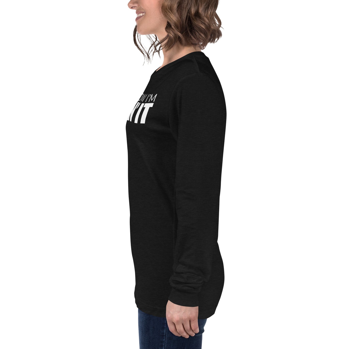 Ask Me How I'm Killin' it Unisex Long Sleeve Tee