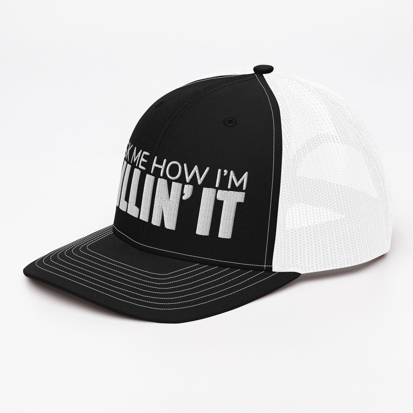 Ask Me How I'm Killin' it Trucker Cap