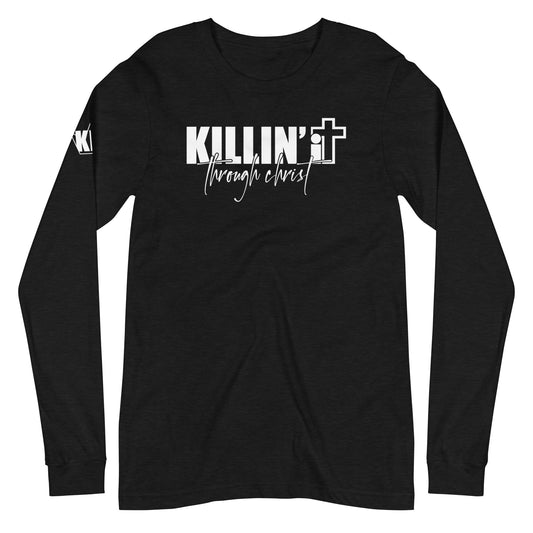 Killin It Through Christ Unisex Long Sleeve Tee