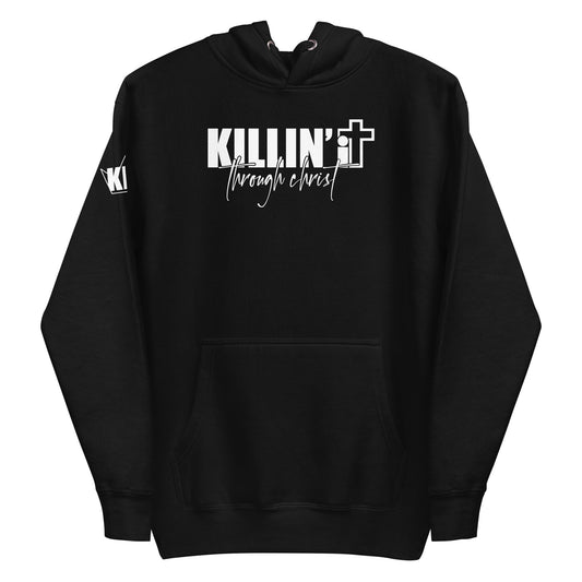 Killin' It Through Christ Unisex Hoodie