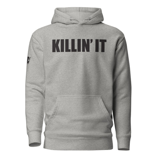 Killin' It Unisex Hoodie