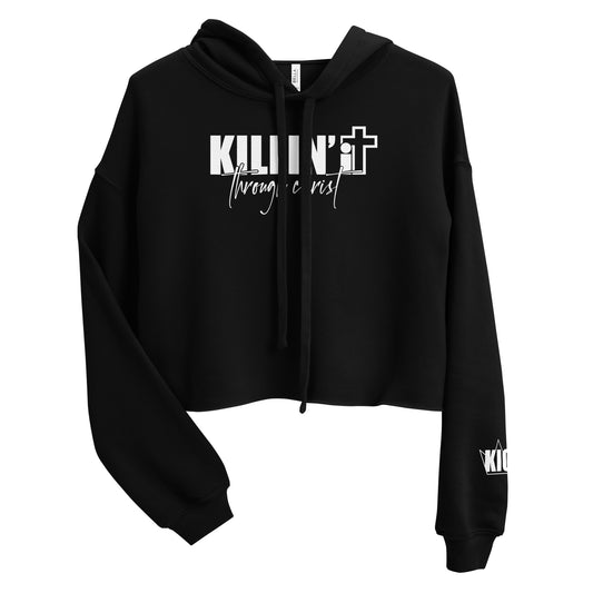 Killin' It Through Christ Crop Hoodie