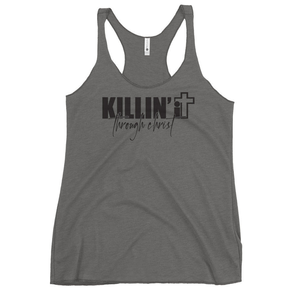 Killin' It Through Christ Women's Racerback Tank